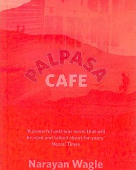 Palpasa-cafe-narayan-wagle-bookshimalaya