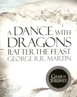 A Dance With Dragons II: After The Feast