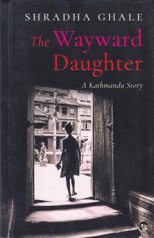 the-wayward-daughter-shradha-ghale-bookshimalaya