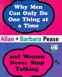 why-men-can-only-do-one-thing-at-a-time-and-women-never-stop-talking-allan-barbara-Pease-bookshimalaya.